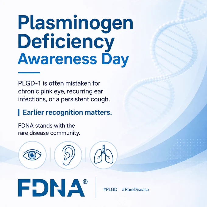 FDNA graphic for Plasminogen Deficiency Awareness Day noting that PLGD-1 is often mistaken for chronic pink eye, recurring ear infections, or a persistent cough, and that earlier recognition matters.