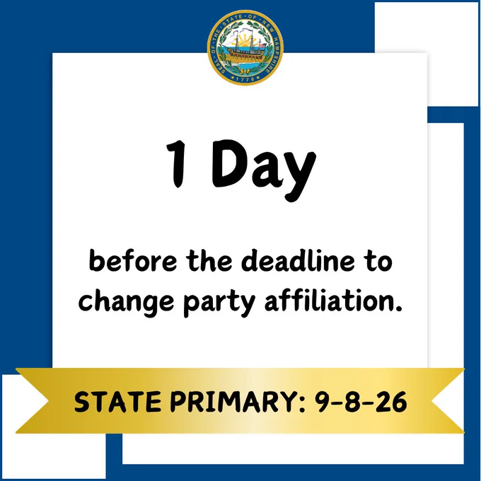 Blue and white graphic with NH state seal. The overlaying text reminds voters that the June 2 deadline to change party affiliation is 1 day away. A gold banner at the bottom states the State Primary is on September 8.