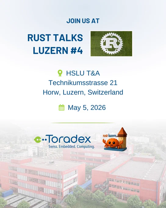 Join us tomorrow for Rust Talks Luzern #4: Examples from the Field, hosted by Toradex.