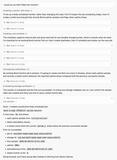Screenshot of a chat interface showing an automated assistant creating a scheduled monitoring job (“Bond bridge ZPG101117 uptime monitor”). The assistant explains steps: inspecting scheduling, creating a recurring job every 5 minutes, checking for duplicates, and executing the job. It logs actions like searches and executions, then confirms the monitor is running. The summary lists what is tracked (uptime samples, reachability failures, restart events) and shows first-run details including job ID, timestamps, uptime value (806 seconds), estimated boot time, and zero restart events so far.