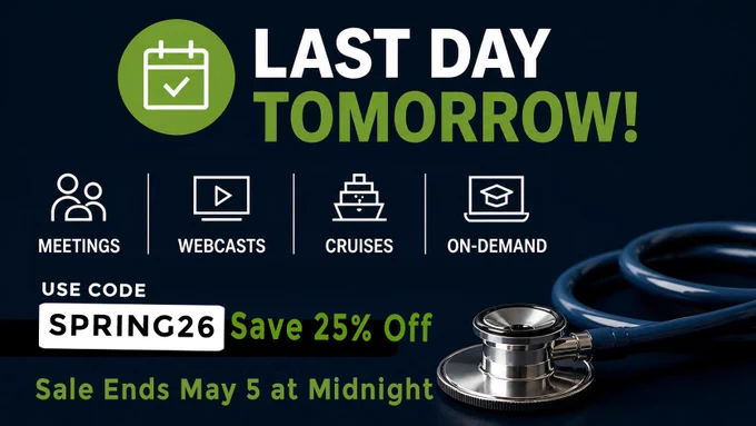 Save 25% off CME! Expires May 5, 2026 @ midnight.