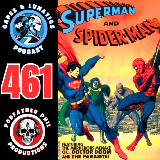 R.I.P. Gerry Conway, Superman and Spider-Man (1981)
Capes & Lunatics Podcast Episode #461