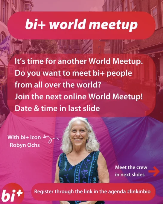 Promotional graphic for "bi  world meetup" featuring a photo of Robyn Ochs in front of a large bisexual pride flag. Text invites viewers to join the next online meetup to connect with bi  people globally. A "bi " logo and registration instructions are at the bottom.