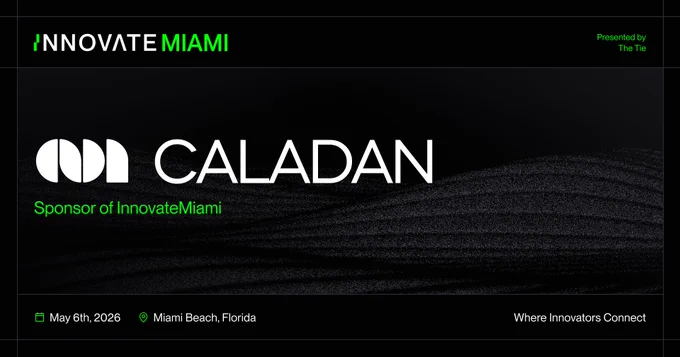 Caladan sponsors InnovateMiami in Miami Beach, Florida, on May 6, 2026, with focus on execution quality and liquidity access.