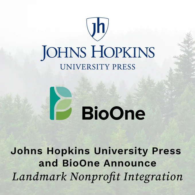 Johns Hopkins University Press and BioOne Announce Landmark Nonprofit Integration