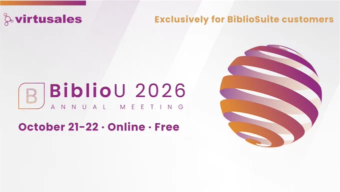 On a peach background with faint diagonal lines near the top left, the central text displays the "BiblioU 2026 Annual Meeting" logo followed by the details: October 21-22, Online, Free. There's a criss-cross cut globe in yellow and pink gradients towards the right of the logo. The top left features the Virtusales logo and the top right features the text "Exclusively for BiblioSuite customers."
