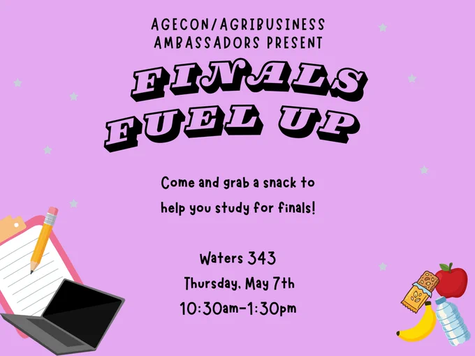 Finals Fuel Up. Come by to grab a snack and study for finals.