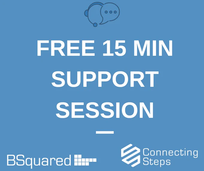 Offer for a free 15-minute support session by BSquared and Connecting Steps on a blue background.