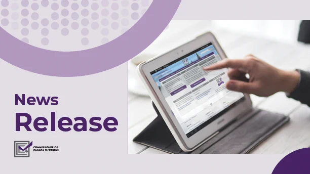 A tablet screen displaying the homepage of the Commissioner of Canada Elections’ website, and the Commissioner’s logo – a checked box with a maple leaf. Text on image: News Release.