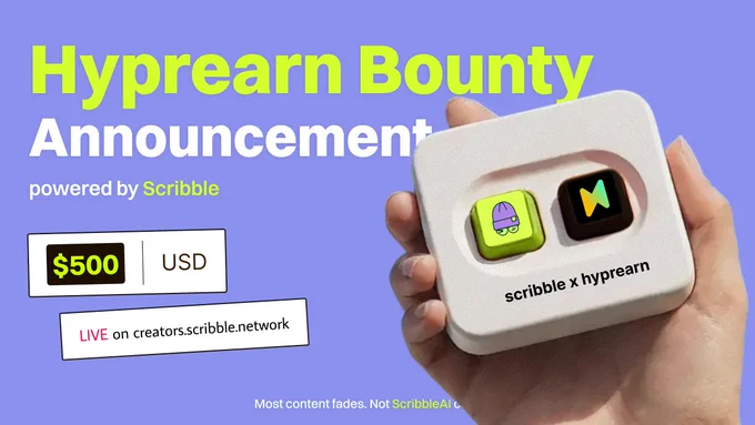 Hand holding a device with two buttons, announcing a $500 bounty for a collaboration between Hypearn and Scribble, displayed on a colorful background.
