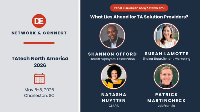 This image is a promotional graphic for the TAtech North America 2026 event held in Charleston, SC from May 6-8, 2026. It features a panel discussion titled "What Lies Ahead for TA Solution Providers?" on May 7 at 11:15 am. Photos of four speakers are displayed: Shannon Offord from DirectEmployers Association, Susan LaMotte from Shaker Recruitment Marketing, Natasha Nuytten from Clara, and Patrick Martincheck from JobFront.io.