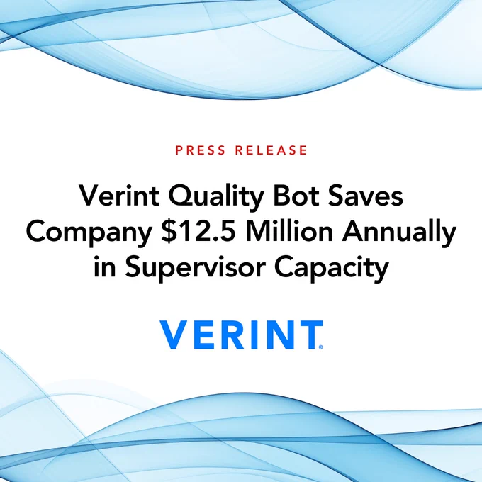 This image is a press release from Verint. The text reads: "Verint Quality Bot Saves Company $12.5 Million Annually in Supervisor Capacity" with the Verint logo at the bottom. The background features blue wave patterns.