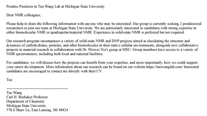 Two postdoc researchers to join the Tuo Wang Lab @TuoWangLab at Michigan State University. We are particularly interested in candidates with strong expertise in either biomolecular NMR or quadrupolar/materials NMR https://tuowanglab.com/ #NMRjobs #NMRchat #NMR 🧲 