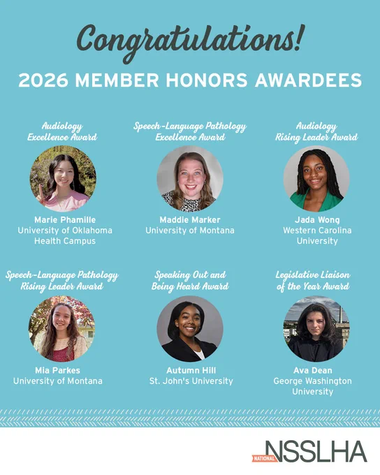 The image is a congratulatory announcement for the 2026 Member Honors Awardees by the National Student Speech Language Hearing Association (NSSLHA). It features awardees' names and their universities: Marie Phamille from the University of Oklahoma Health Campus, Maddie Marker from the University of Montana, Jada Wong from Western Carolina University, Mia Parkes from the University of Montana, Autumn Hill from St. John's University, and Ava Dean from George Washington University.