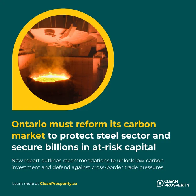 New report outlines recommendations to unlock low-carbon investments and defend against cross-border trade pressures. 

Photo credit: Algoma Steel's Electric Arc Furnace. 

Read the report: CleanProsperity.ca/OntarioSteel
