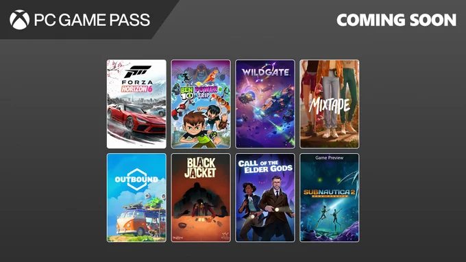 Forza Horizon 6, Ben 10: Power Trip, Wild Gate, Mixtape, Outbound, Black Jacket, Call of the Elder Gods, and Subnautica 2 are coming soon to PC Game Pass.