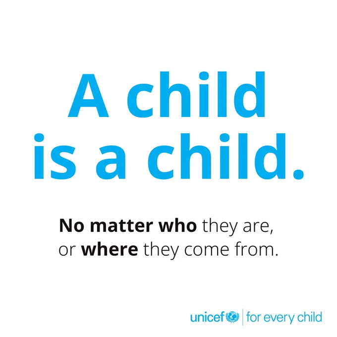 A child is a child, no matter who they are where they come from.