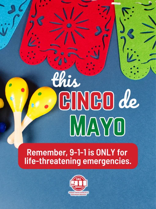 Colorful papel picado banners and maracas frame a Cinco de Mayo message reminding that 9-1-1 is for life-threatening emergencies only.