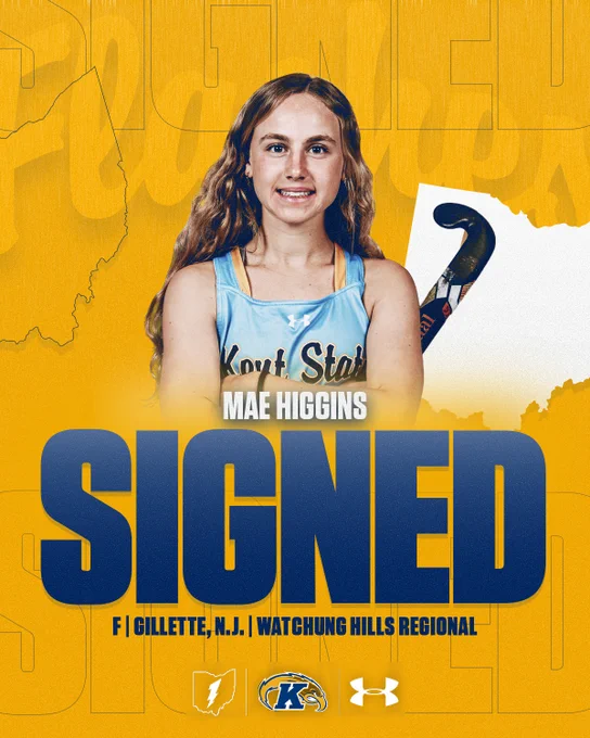 Image of an athlete holding a field hockey stick, wearing a Kent State University sports jersey. The text says "Mae Higgins" and features the word "SIGNED" in large letters. Additional text includes "F | Gillette, N.J. | Watchung Hills Regional" with Kent State University logos at the bottom. The background is yellow, with faint text that seems to say "Flashes.