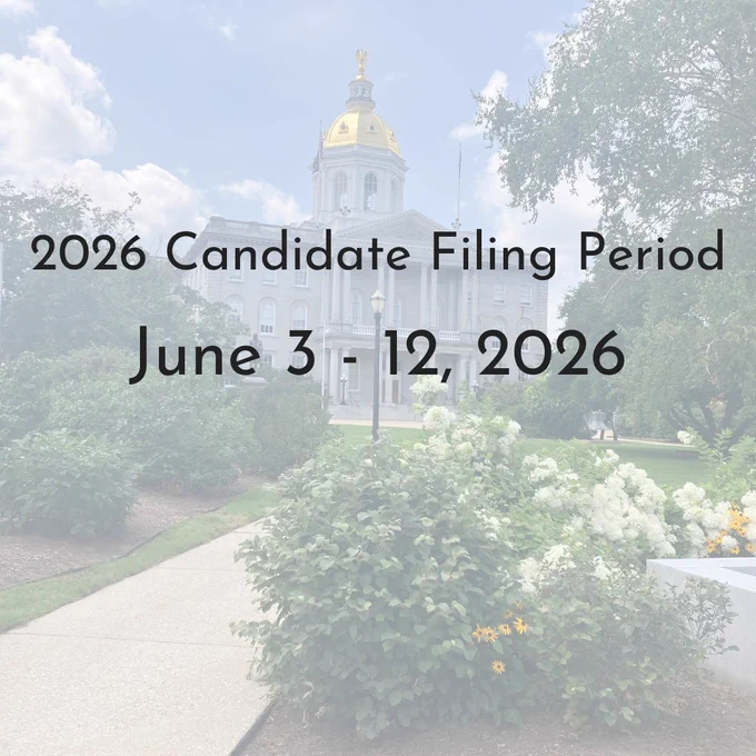 Photo of the front of the NH State House with flowers and bushes in bloom. Overlaying text says “State Election Filing Period: June 3-12, 2026”