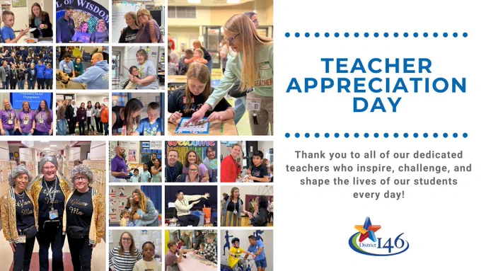 A collage of photos featuring teachers. Text reads "Teacher Appreciation Day. Thank you to all of our dedicated teachers who inspire, challenge, and shape the lives of our students every day!" The District's logo is at the bottom.