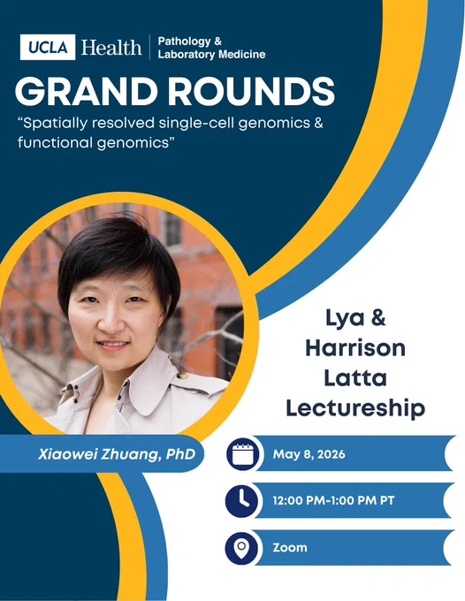 A graphic promoting a UCLA Health Grand Rounds guest lecture on single-cell genomics featuring Xiaowei Zhuang, PhD, May 8, 2026, via Zoom from 12-1 PM PT.