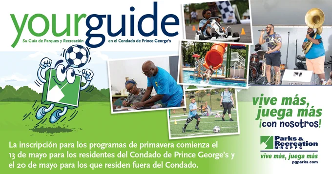 A promotional image for the Department of Parks and Recreation, Prince George’s County in Spanish. It says, "La inscripción para los programas de primavera comienza el 13 de mayo para los residents del Condado de Prince George's y el 20 de mayo para los que residen fuera del Condado." It also features a green character kicking a soccer ball. There are photos of people playing soccer, a crowd at an outdoor event, and a person swimming. The green and white logo of Parks & Recreation M-NCPPC is visible, with the text "vive mas, juega más con nosotros!"