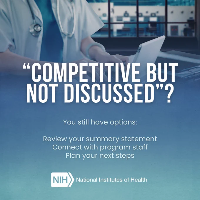A person in a medical coat is in an office setting. The text reads, "'Competitive but not discussed'? You still have options: Review your summary statement, Connect with program staff, Plan your next steps." The National Institutes of Health (NIH) logo is present at the bottom.