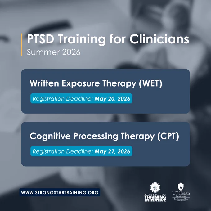 The image is an advertisement for "PTSD Training for Clinicians" in Summer 2026. It mentions two therapies: Written Exposure Therapy (WET) with a registration deadline of May 20, 2026, and Cognitive Processing Therapy (CPT) with a registration deadline of May 27, 2026. The bottom displays the website "strongstartraining.org" and logos for Strong Star Training Initiative and UT Health. The background shows a blurred setting.