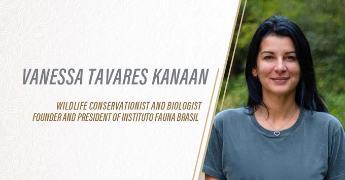 Vanessa Tavares Kanaan, wildlife conservationist and biologist, founder and president of Instituto Fauna Brasil.
