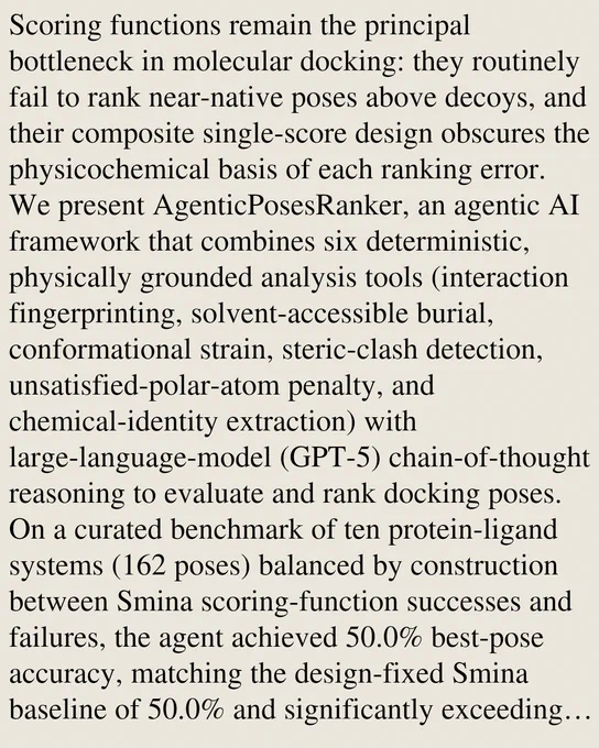 Scoring functions remain the principal bottleneck in molecular docking: they routinely fail to rank near-native poses above decoys, and their composite single-score design obscures the physicochemical basis of each ranking error. We present AgenticPosesRanker, an agentic AI framework that combines six deterministic, physically grounded analysis tools (interaction fingerprinting, solvent-accessible burial, conformational strain, steric-clash detection, unsatisfied-polar-atom penalty, and chemical-identity extraction) with large-language-model (GPT-5) chain-of-thought reasoning to evaluate and rank docking poses. On a curated benchmark of ten protein-ligand systems (162 poses) balanced by construction between Smina scoring-function successes and failures, the agent achieved 50.0% best-pose accuracy, matching the design-fixed Smina baseline of 50.0% and significantly exceeding a 7.7% uniformly random baseline (p < 0.001, one-sided exact binomial test). The balanced-benchmark accuracy deco