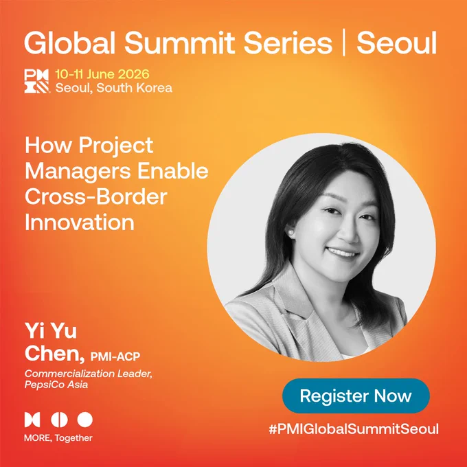 Promotional image for PMI Global Summit Series in Seoul, taking place on June 10-11, 2026. The background is a gradient of orange to red. The text reads, "How Project Managers Enable Cross-Border Innovation" and features a circular photo of a person smiling in professional attire. Below the photo, it says "Yi Yu Chen, PMI-ACP" with the title "Commercialization Leader, PepsiCo Asia." A "Register Now" button is also displayed, along with the hashtag #PMIGlobalSummitSeoul.