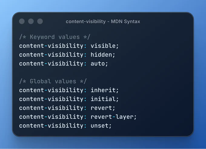 CSS snippet detailing the `content-visibility` property with keyword and global values for efficient rendering practices.