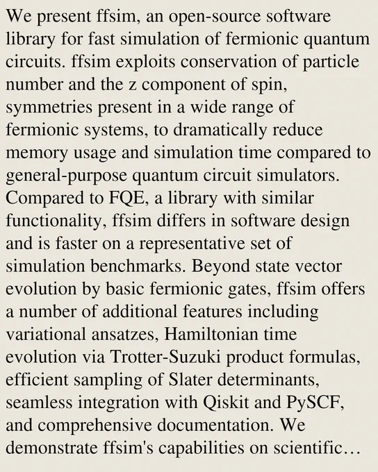 We present ffsim, an open-source software library for fast simulation of fermionic quantum circuits. ffsim exploits conservation of particle number and the z component of spin, symmetries present in a wide range of fermionic systems, to dramatically reduce memory usage and simulation time compared to general-purpose quantum circuit simulators. Compared to FQE, a library with similar functionality, ffsim differs in software design and is faster on a representative set of simulation benchmarks. Beyond state vector evolution by basic fermionic gates, ffsim offers a number of additional features including variational ansatzes, Hamiltonian time evolution via Trotter-Suzuki product formulas, efficient sampling of Slater determinants, seamless integration with Qiskit and PySCF, and comprehensive documentation. We demonstrate ffsim's capabilities on scientific applications involving quantum circuits of up to 64 qubits.