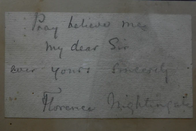 Close shot of Florence Nightgale's signature.

Text reads:

Please believe me
my dear Sir
ever yours sincerely

Florence Nightingale