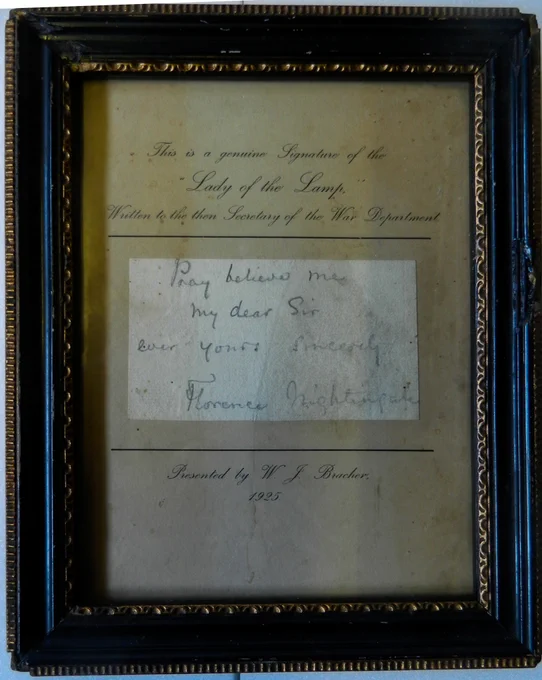 Florence Nightingale's signature mounted and framed.

Text of mounted reads:

This is a genuine Signature of the
"Lady of the Lamp,"
Written to the then Secretary of the War Department.