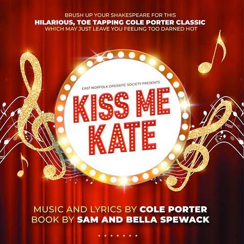 Kiss Me Kate - East Norfolk Operatic Society