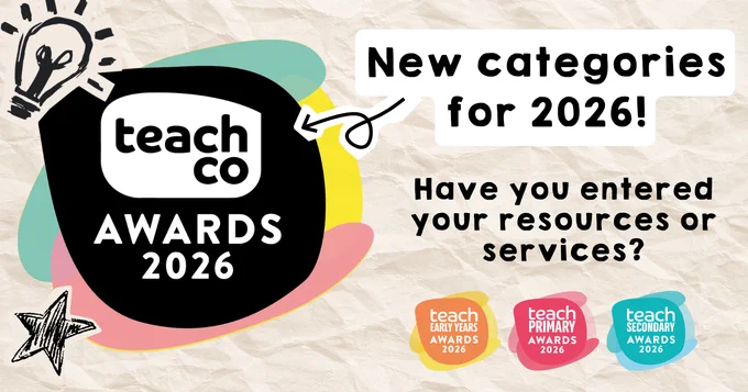 New categories for the Teach Awards 2026!

Have you entered your resources or services?