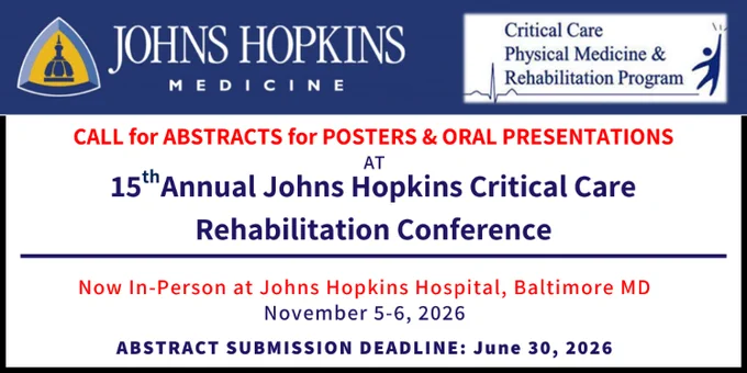 Important Deadline for this NIDUS-supported event! The 15th Hopkins Medicine ICU Rehab Conference abstract deadline is June 30, 2026.  In-Person Conference, Johns Hopkins Hospital, Nov 5-6, 2026.