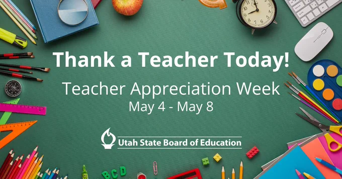 Thank a teacher today! Teacher Appreciation Week May 4 - May 8