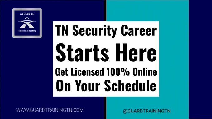Your Tennessee Security Career  Starts Here at Alliance Training and testing Get Licensed 100% Online On Your Schedule @GuardTrainingTN