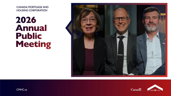 Canada Mortgage and Housing Corporation's Board Chair, President and CFO. The text reads 2026 Annual Public Meeting. 