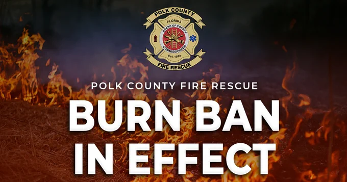 A brush fire in the background with a red hazy tint with the PCFR logo. Text: "Polk County Fire Rescue Burn Ban in Effect"