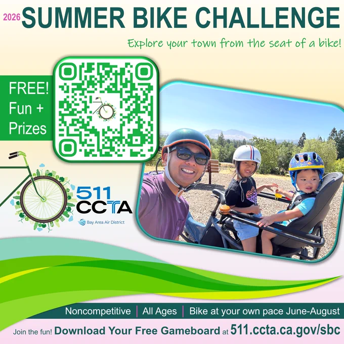 Three people smiling and wearing bike helmets. 511 CCTA logo. Text reads, "2026 Summer Bike Challenge. Explore your town from the seat of a bike! Free! Fun   prizes. Noncompetitive, all ages, bike at your own pace June-August. Join the fun! Download your free gameboard at 511.ccta.ca.gov/sbc."