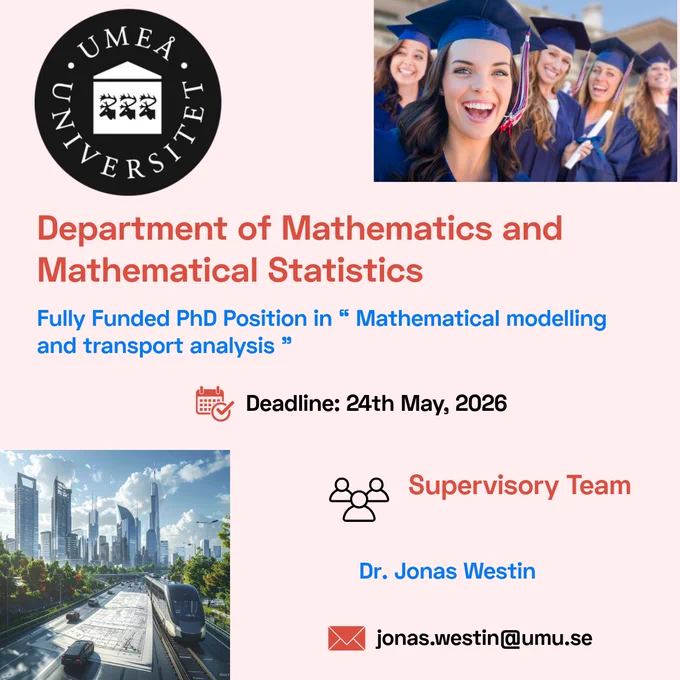 https://www.phdscanner.com/opportunities/phd-vacancies-umea-university-sweden-phd-position-in-mathematical-modelling-and-transport-analysis-67d53b18-4318-42dd-9324-304faf2267c8