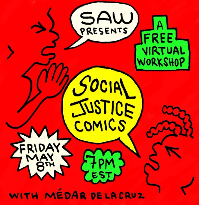 Promo image. Join us for our next FREE online *WE BELIEVE IN COMICS* Friday Night Comics Workshop: Social Justice Comics with Medar De La Cruz! 