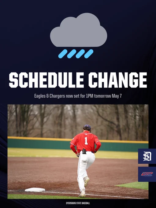 A schedule change graphic announces that the Eagles and Chargers baseball game has been moved to 1 PM on May 7 due to weather. The design includes a rain cloud icon at the top and a photo of a baseball player in a red jersey running on the field below.