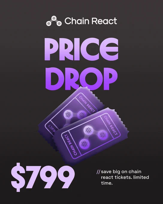 Image showing a price drop in Chain React 2026 tickets
