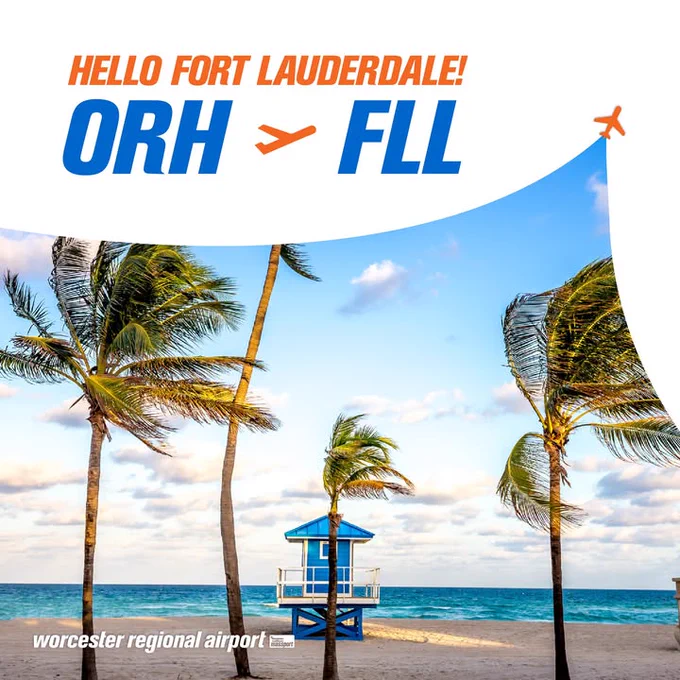 A scenic beach view with palm trees, a lifeguard tower, and ocean waves under a blue sky. Text on the image reads, "Hello Fort Lauderdale! ORH > FLL," with Worcester Regional Airport logo at the bottom.