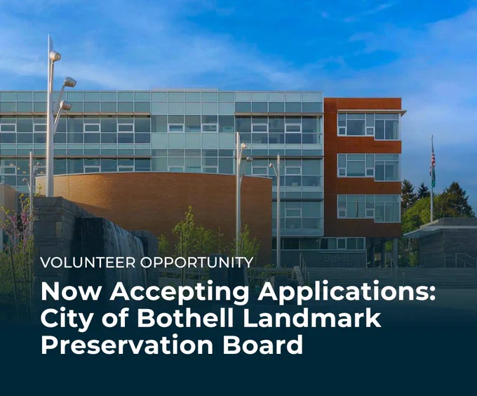 The south facing side of the Bothell City Hall building. Text on the screen says Volunteer Opportunity: Now Accepting Applications: City of Bothell Landmark Preservation Board. 